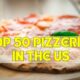 Full List of the Top 50 Best Pizzerias in the US