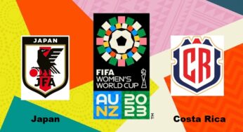 Japan vs Costa Rica, 2023 FIFA Women’s World Cup – Preview, Prediction, Team Squads, Key Players to Watch, and More