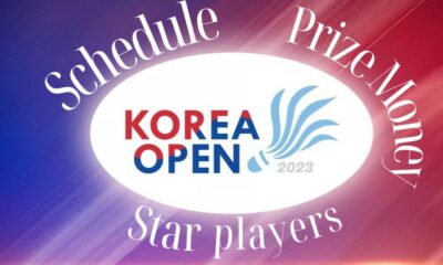 Korea Open 2023 (Badminton) Full Schedule, Prize Money, Star Players to Watch and More