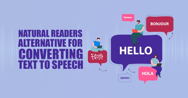 Natural Readers Alternative For Converting Text to Speech