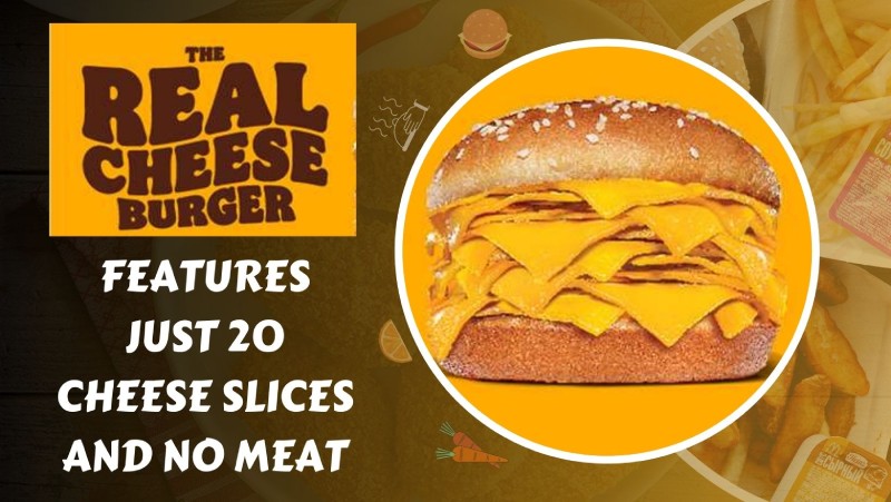 New real cheeseburger from Burger King in Thailand features just 20 cheese slices and no meat