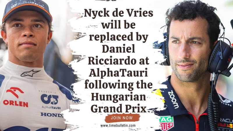 Nyck de Vries will be replaced by Daniel Ricciardo at AlphaTauri following the Hungarian Grand Prix