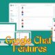 These New Features are Coming to Google Chat