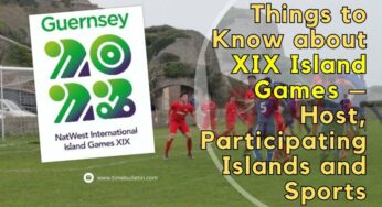 Things to Know about Guernsey 2023 NatWest International Island Games XIX – Host, Participating Islands, and Sports