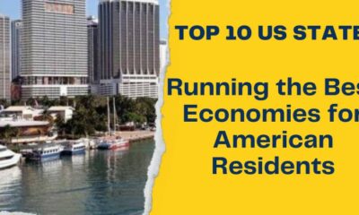 Top 10 US States Running the Best Economies for American Residents