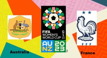 Australia vs France, 2023 FIFA Women’s World Cup Quarterfinal – Preview, Prediction, Team News, h2h, Lineups, Match Details, and More