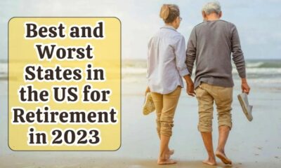 Best and Worst States in the US for Retirement in 2023
