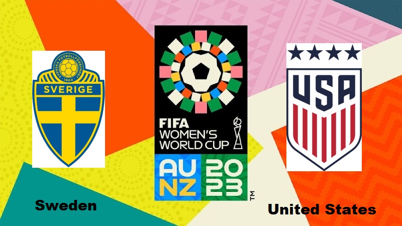 Sweden vs United States (USA), 2023 FIFA Women’s World Cup