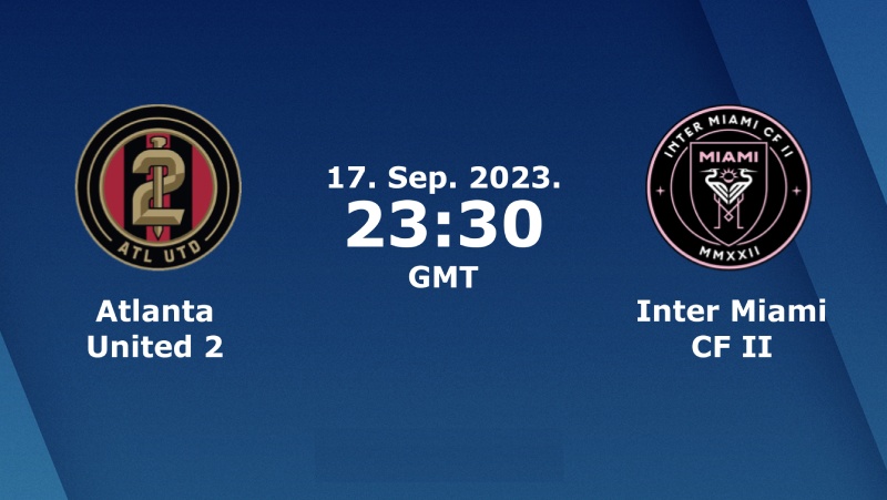 Inter Miami CF II vs Atlanta United 2 Sunday Match Preview