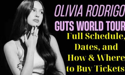 Olivia Rodrigo's GUTS World Tour 2024 Full Schedule, Dates, and How & Where to Buy Tickets