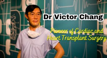 Interesting Facts about Dr. Victor Chang, a Pioneer of Modern Cardiac and Heart Transplant Surgery