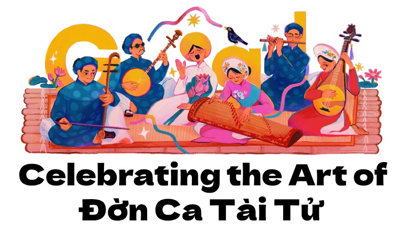 Celebrating the Art of Đờn Ca Tài Tử Google Doodle