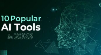 Here are the 10 most popular AI tools for 2023 and tips on how to use them to increase your income