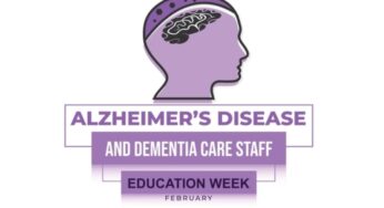 Alzheimer’s Disease and Dementia Care Staff Education Week: History and Significance