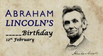 Interesting Facts about Abraham Lincoln’s Birthday