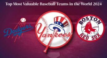 Top 10 Most Valuable Baseball Teams in the World 2024