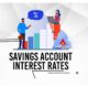 5 Tips to Help You Get the Best Interest Rate on Your Savings Account