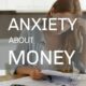 Do You Experience Anxiety about Money Understanding How Your Financial Attachment Style Can Be Beneficial