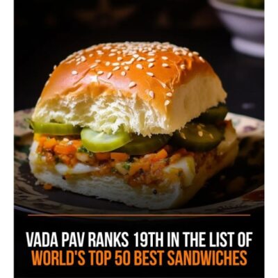 List of Top 50 Best Sandwiches in the World, Vada Pav Ranks 19th