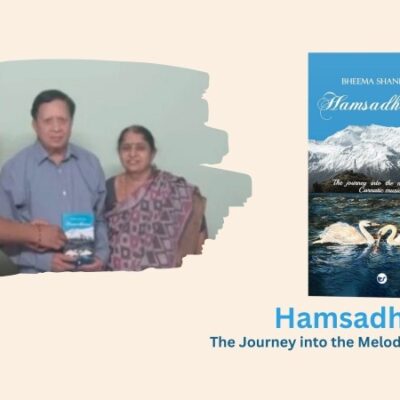Clever Fox Publishing Announces the Release of Hamsadhwani The Journey into the Melody of Carnatic Music by Bheema Shankar