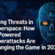 Rising Threats in Cyberspace How AI Powered Cyberattacks Are Changing the Game in 2025