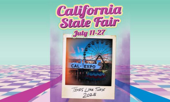 California State Fair 2025 — When, Where, Tickets, Entertainment Lineup, Performances and What's New