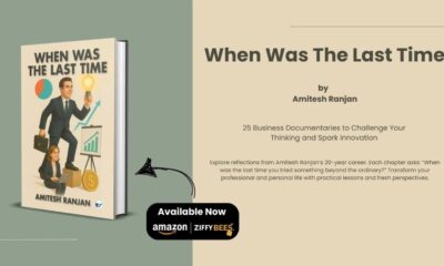Amitesh Ranjan’s New Book When Was The Last Time Challenges Readers to Step Beyond Routine and Redefine Success
