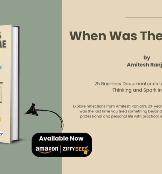 Amitesh Ranjan’s New Book When Was The Last Time Challenges Readers to Step Beyond Routine and Redefine Success