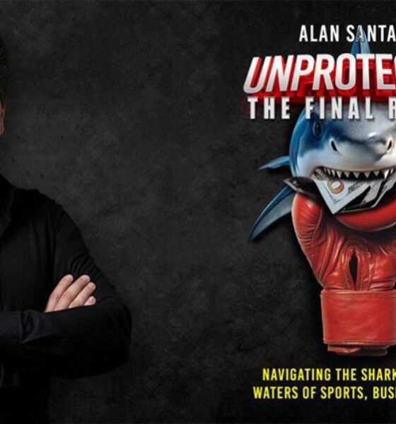 Author, Fighter, Builder How Alan Santana Uses His Life Story to Empower the Next Generation Through UNPROTECTED