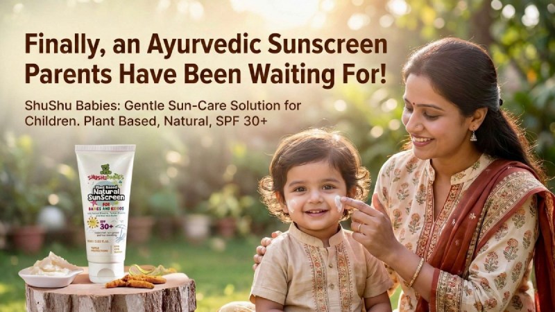 Ayurvedic Sunscreen Parents Have Been Waiting For; ShuShu Babies Gentle Sun Care Solution for Children