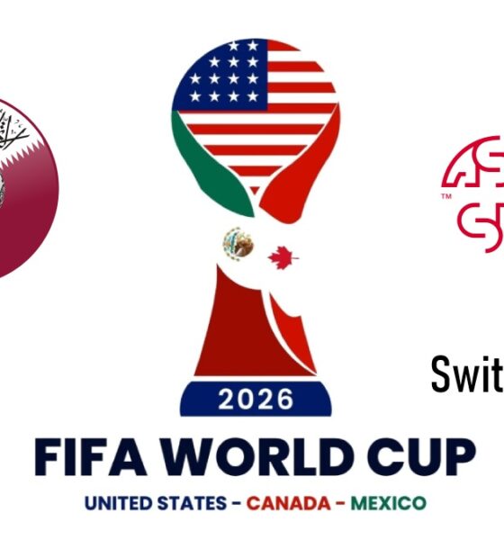 Qatar vs Switzerland, 2026 FIFA World Cup
