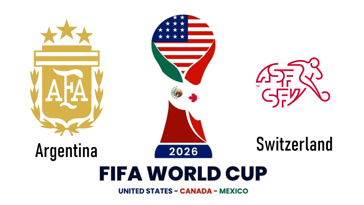 Argentina vs Switzerland, 2026 FIFA World Cup